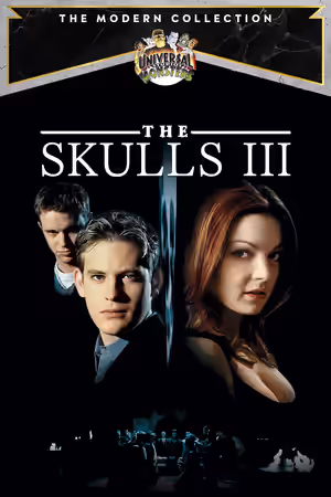 The Skulls III poster