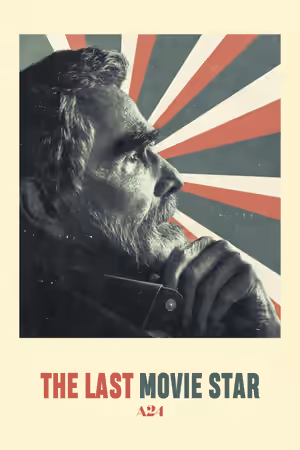 The Last Movie Star (2018) Set poster