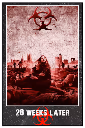 28 Weeks Later poster