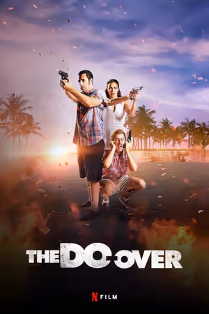 The Do-Over (2016) poster