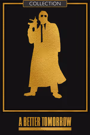 A Better Tomorrow Collection poster
