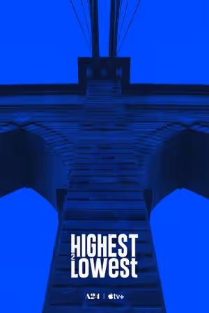 Highest 2 Lowest (2025) Set poster