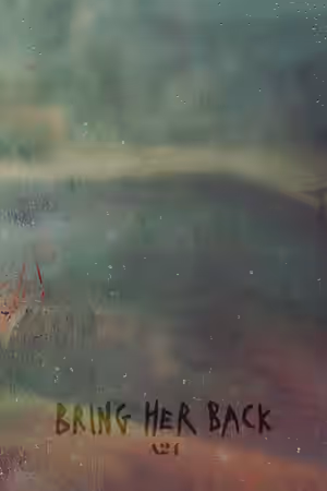 Bring Her Back (2025) Set poster