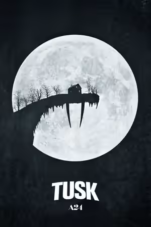 Tusk (2014) Set poster