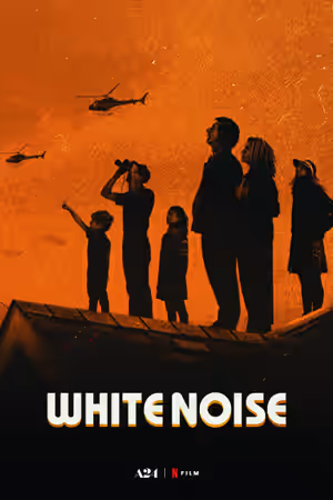 White Noise (2022) Set poster