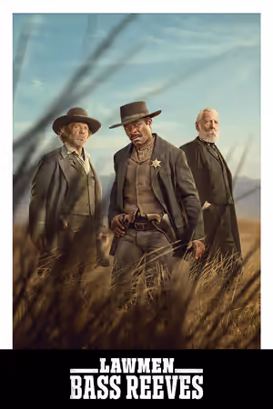 Lawmen: Bass Reeves (2023) Set poster