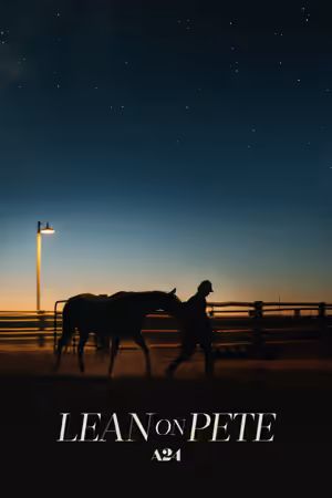 Lean on Pete (2018) Set poster