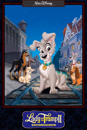 Lady and the Tramp II: Scamp's Adventure poster