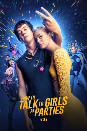 How to Talk to Girls at Parties (2017) Set poster