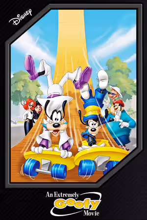 An Extremely Goofy Movie poster