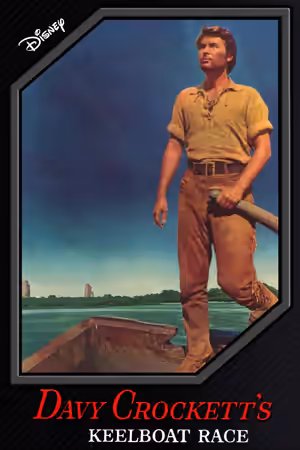 Davy Crockett's Keelboat Race (1955) Set poster