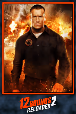 12 Rounds 2: Reloaded poster