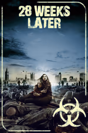 28 Weeks Later poster