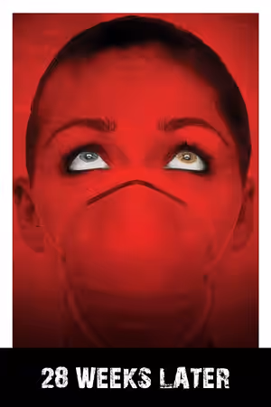 28 Weeks Later poster