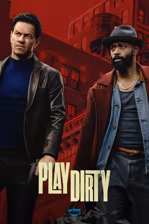 Play Dirty (2025) Set poster