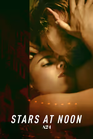 Stars at Noon (2022) Set poster