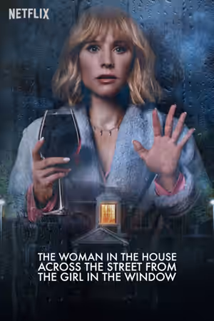 The Woman in the House Across the Street from the Girl in the Window (2022) Set poster