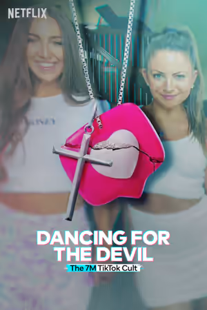 Dancing for the Devil: The 7M TikTok Cult (2024) Set poster