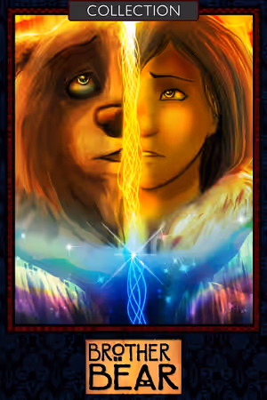 Brother Bear Collection poster