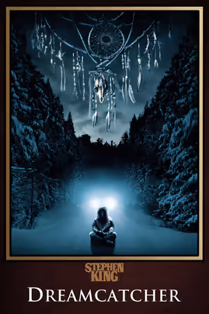 Dreamcatcher (2003) Set poster