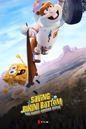 Saving Bikini Bottom: The Sandy Cheeks Movie (2024) poster
