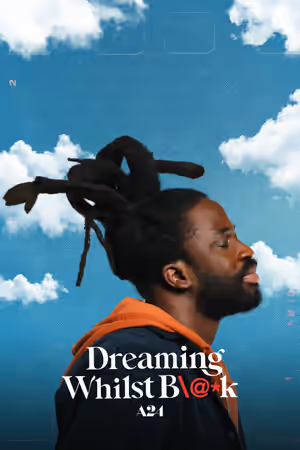 Dreaming Whilst Black (2023) Set poster