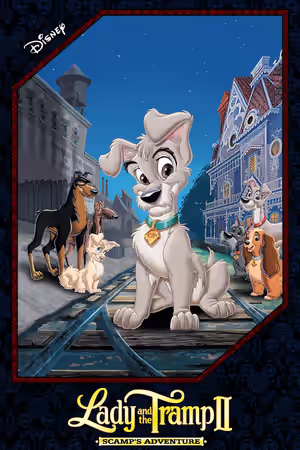 Lady and the Tramp II: Scamp's Adventure poster
