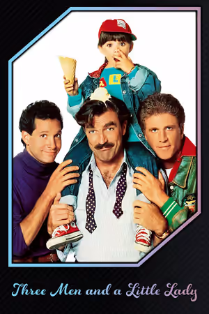 3 Men and a Little Lady poster