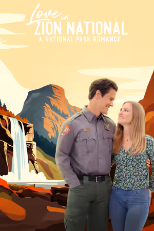 Love in Zion National: A National Park Romance poster