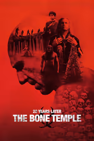 28 Years Later: The Bone Temple poster