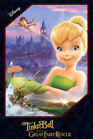 Tinker Bell and the Great Fairy Rescue poster
