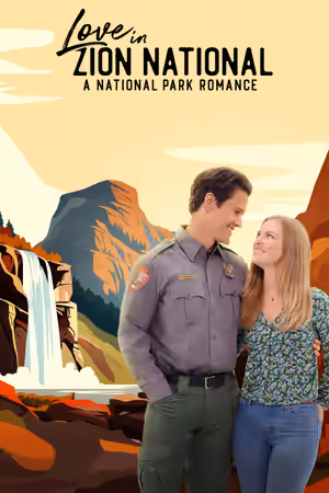 Love in Zion National: A National Park Romance poster