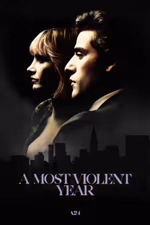 A Most Violent Year (2014) Set poster