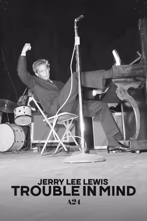Jerry Lee Lewis: Trouble in Mind (2022) Set poster