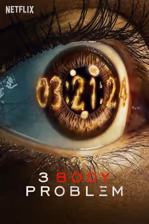3 Body Problem (2024) Set poster