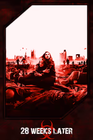 28 Weeks Later poster