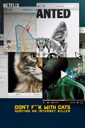 Don't F**k with Cats: Hunting an Internet Killer (2019) Set poster