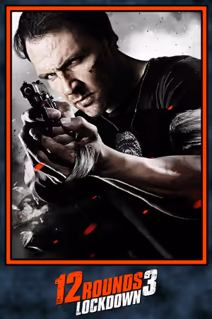 12 Rounds 3: Lockdown poster