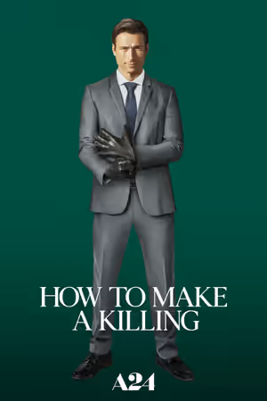 How to Make a Killing (2026) Set poster
