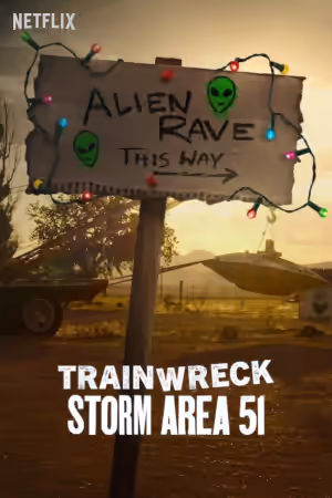 Trainwreck: Storm Area 51 (2025) Set poster
