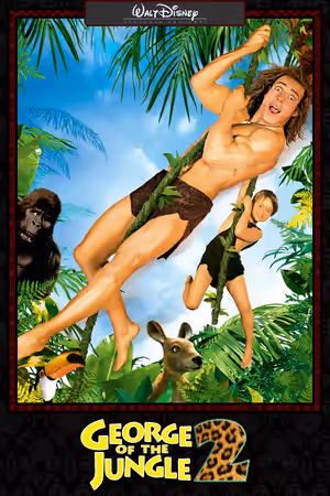 George of the Jungle 2 poster