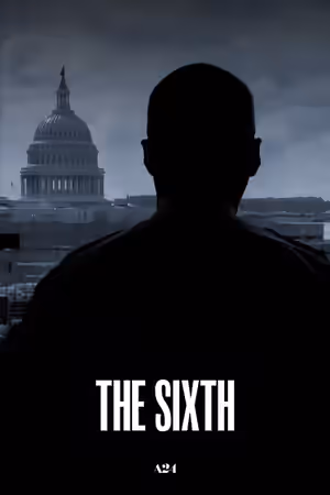 The Sixth (2024) Set poster