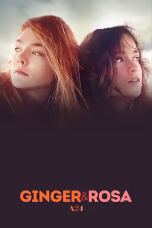 Ginger & Rosa (2012) Set poster
