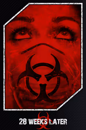 28 Weeks Later poster