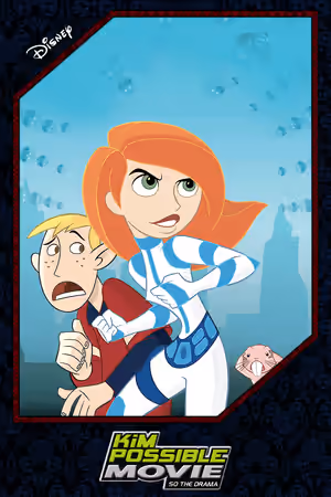 Kim Possible Movie: So the Drama poster