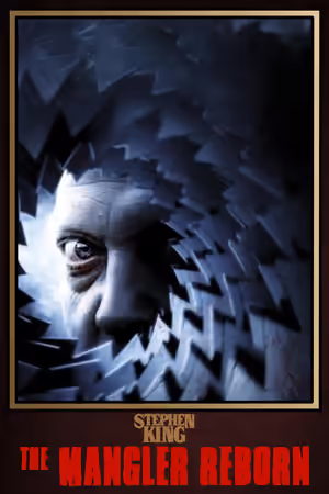 The Mangler Reborn poster