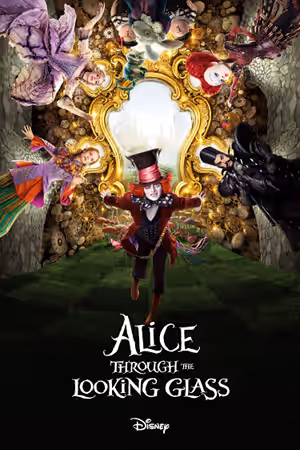Alice Through the Looking Glass poster