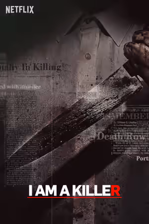 I AM A KILLER (2018) Set poster