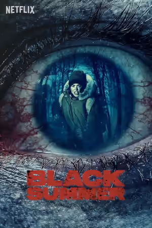 Black Summer (2019) Set poster