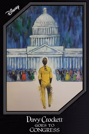 Davy Crockett Goes to Congress poster
